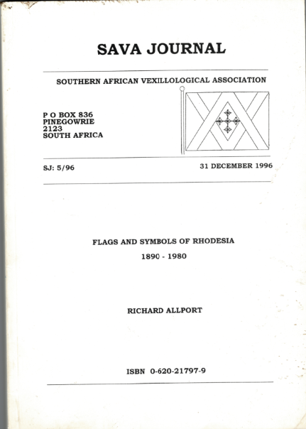 SAVA 5/96 Flags and Symbols fof Rhodesia 1890-1980